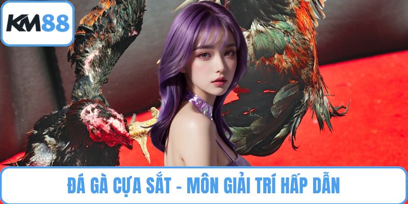 Đá Gà Cựa Sắt