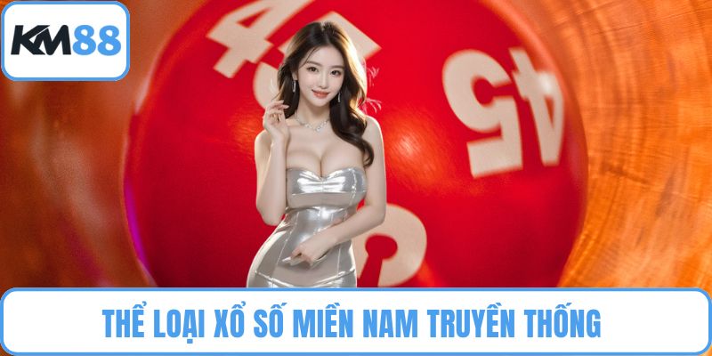 Thể loại xổ số miền Nam truyền thống 