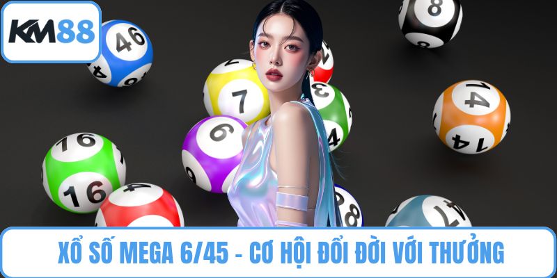Xổ số Mega 6/45